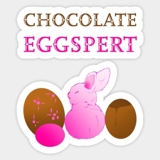 Funny Easter Design for Chocolate Egg Lovers Sticker